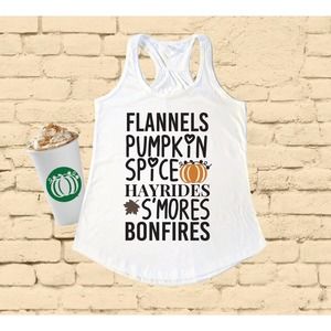 Flannels Pumpkin Spice Hayrides Smores Bonfires Tank Top